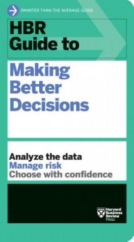 Book HBR Guide to Making Better Decisions Harvard Business Review
