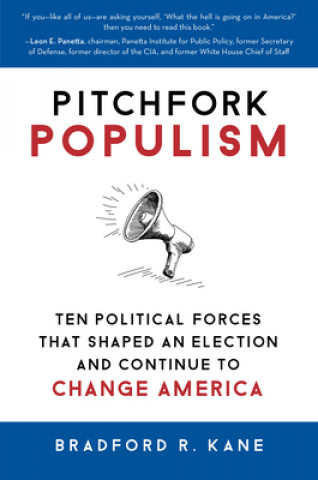 Könyv Pitchfork Populism Bradford R. Kane