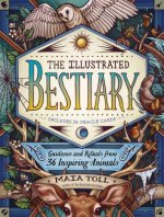 Könyv Illustrated Bestiary: Guidance and Rituals from 36 Inspiring Animals Maia Toll