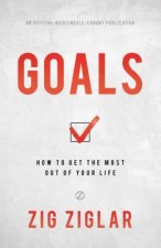 Könyv Goals: How to Get the Most Out of Your Life Zig Ziglar