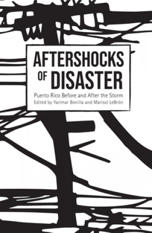 Kniha Aftershocks of Disaster Yarimar Bonilla