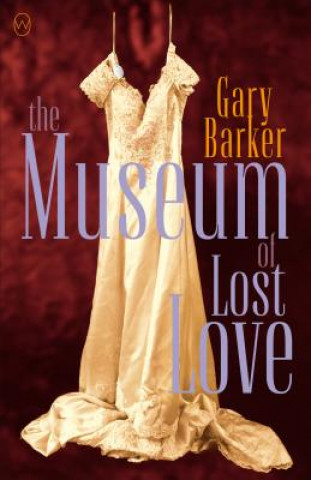 Buch The Museum of Lost Love Gary Barker