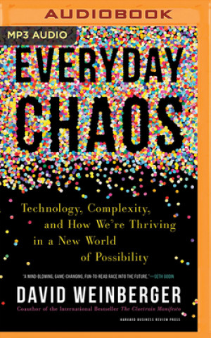 Digital EVERYDAY CHAOS David Weinberger