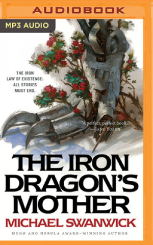 Digital IRON DRAGONS MOTHER THE Michael Swanwick