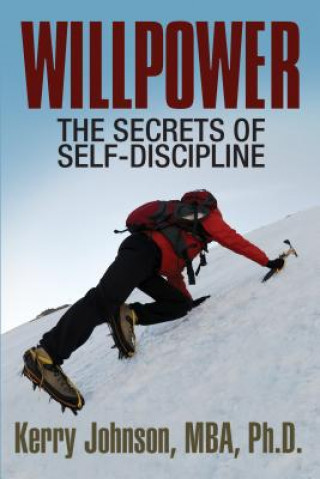 Livre Willpower Dr Kerry L. Johnson