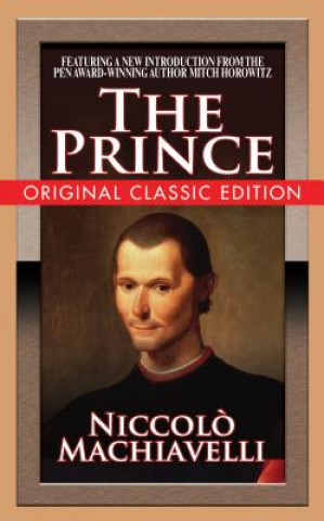 Kniha Prince (Original Classic Edition) Niccolo Machiavelli