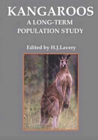 Kniha Kangaroos: A Long-term Population Study Hugh John Lavery Am