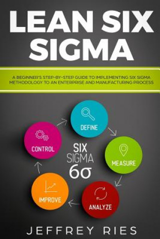 Książka Lean Six SIGMA: A Beginner Jeffrey Ries