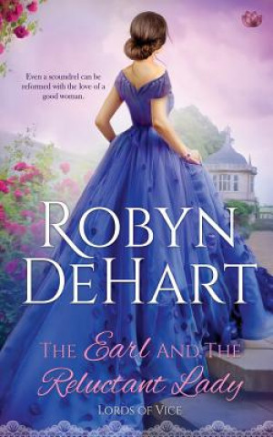 Kniha The Earl and the Reluctant Lady Robyn DeHart