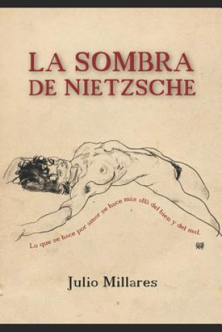 Книга La sombra de Nietzsche Egon Schiele