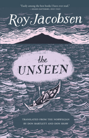 Kniha The Unseen Roy Jacobsen