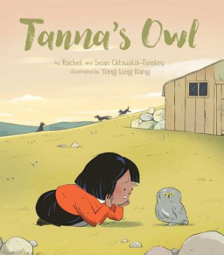 Könyv Tanna's Owl Rachel Qitsualik-Tinsley