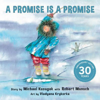 Carte Promise Is a Promise Michael Kusugak