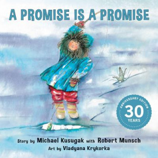 Książka Promise Is a Promise Michael Kusugak