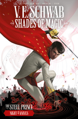 Carte Shades of Magic: The Steel Prince: Night of Knives V. E. Schwab