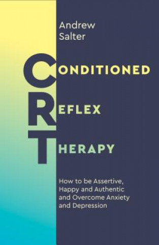 Книга Conditioned Reflex Therapy Andrew Salter
