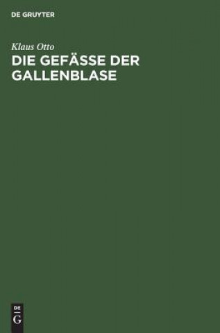 Libro Gefasse der Gallenblase Klaus Otto