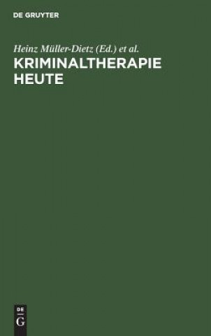 Boek Kriminaltherapie heute Heinz Müller-Dietz