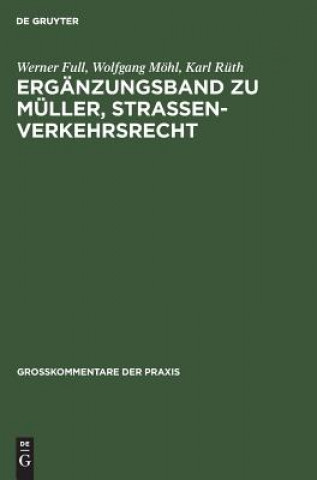 Knjiga Erganzungsband Zu Muller, Strassenverkehrsrecht Werner Full