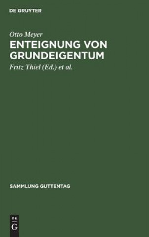 Book Enteignung von Grundeigentum Otto Meyer