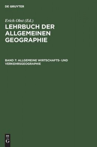 Kniha Allgemeine Wirtschafts- und Verkehrsgeographie Erich Obst