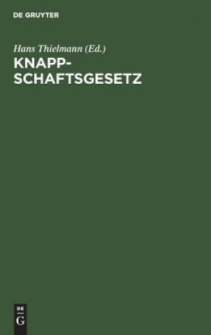 Book Knappschaftsgesetz Hans Thielmann