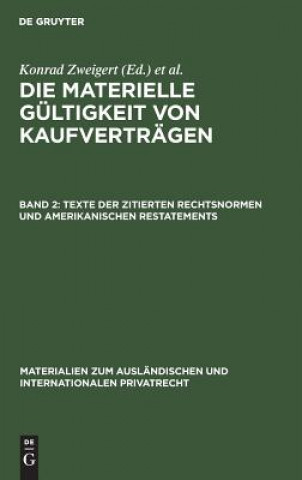 Knjiga Texte der zitierten Rechtsnormen und amerikanischen Restatements Konrad Zweigert