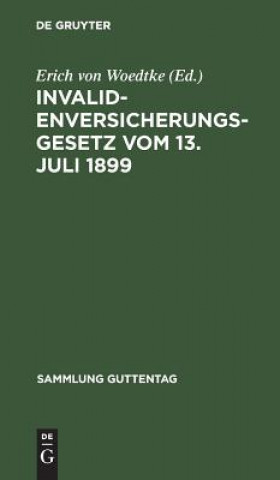 Carte Invalidenversicherungsgesetz vom 13. Juli 1899 Erich von Woedtke