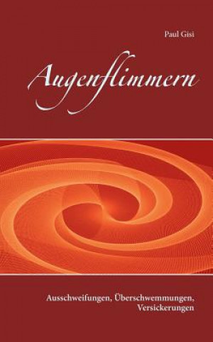 Book Augenflimmern Paul Gisi