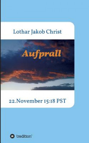 Knjiga Aufprall Lothar Jakob Christ