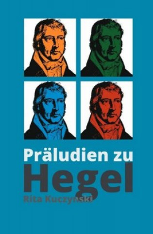 Książka Präludien zu Hegel Rita Kuczynski