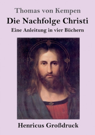 Kniha Nachfolge Christi (Grossdruck) Thomas von Kempen