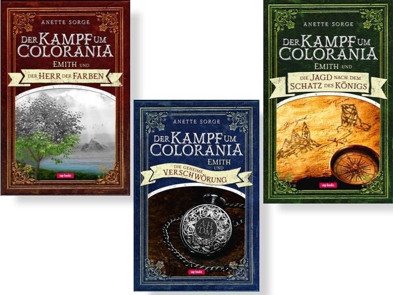 Kniha Der Kampf um Colorania-Serie (Bände 1+2+3 in einem Paket) Anette Sorge