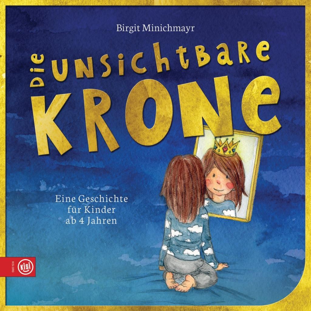 Kniha Die unsichtbare Krone Birgit Minichmayr