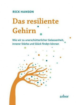 Książka Das resiliente Gehirn Rick Hanson