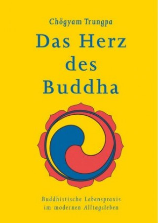 Kniha Das Herz des Buddha Chögyam Trungpa