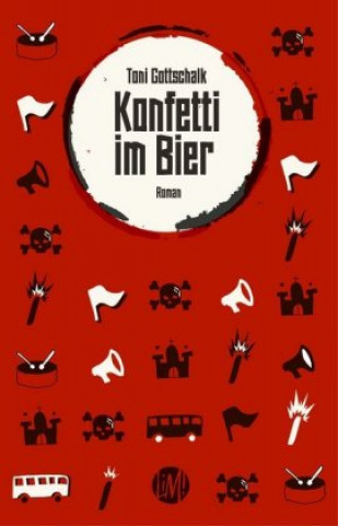 Knjiga Konfetti im Bier Gottschalk Toni