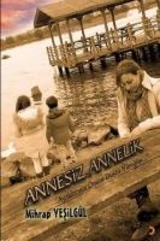 Libro Annesiz Annelik Mihrap Yesilgül