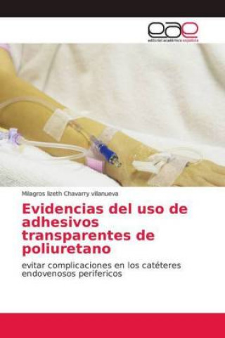 Book Evidencias del uso de adhesivos transparentes de poliuretano Milagros lizeth Chavarry villanueva