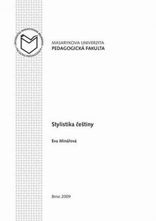 Kniha Stylistika češtiny Eva Minářová