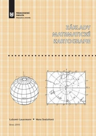 Book Základy matematické kartografie Lubomír Lauermann