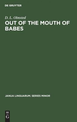 Kniha Out of the Mouth of Babes D. L. Olmsted