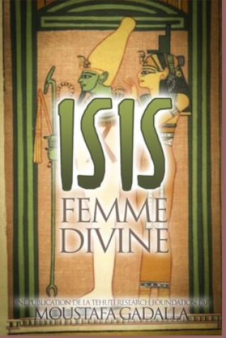 Kniha Isis Moustafa Gadalla