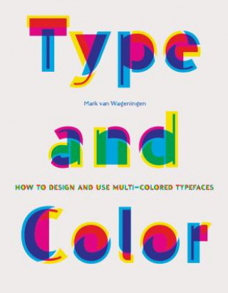 Könyv Type & Color Mark van Wageningen