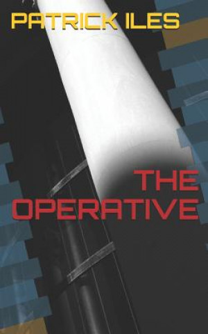 Knjiga The Operative Patrick Iles