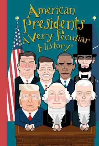 Książka American Presidents, A Very Peculiar History David Arscott