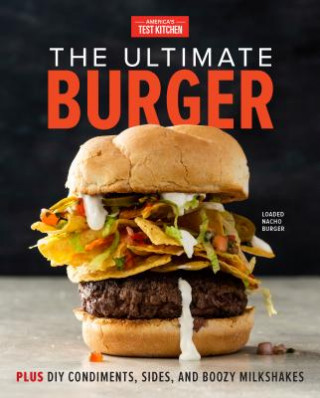 Knjiga Ultimate Burger America'S Test Kitchen