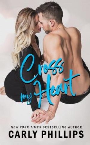 Kniha Cross My Heart Carly Phillips