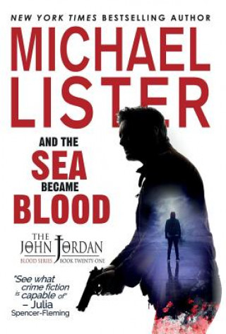 Kniha And the Sea Became Blood Michael Lister