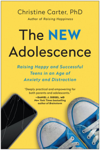 Kniha New Adolescence Christine Carter